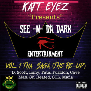 Presents See -N- Da Dark Ent. Vol. 1 Tha Saga (Explicit)