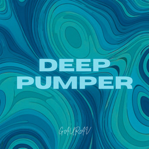 Deep Pumper