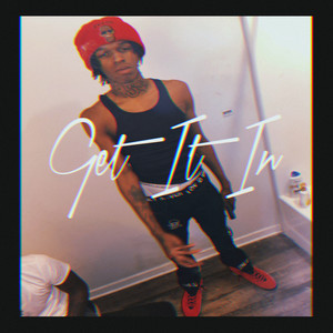 Get it in (Explicit)