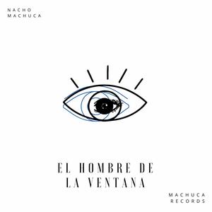 El Hombre De La Ventana