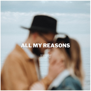 All My Reasons