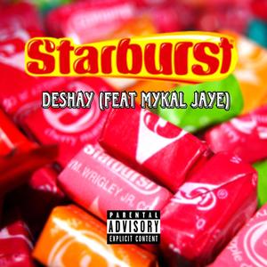 Starburst (feat. Mykal Jaye) (Explicit)