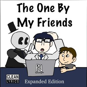 The One By My Friends (Expanded Edition)