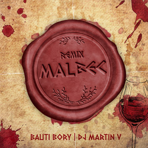 Malbec (Remix|Explicit)