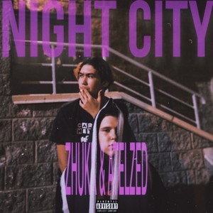 Night City (Explicit)