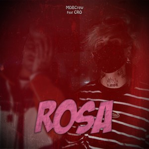 Rosa (Explicit)