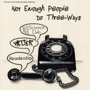 Not Enough People Do Three-Ways, Vol. 1 (Explicit)