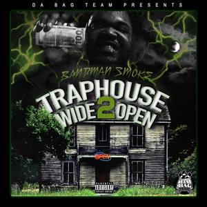 Traphouse Wide Open, Vol. 2