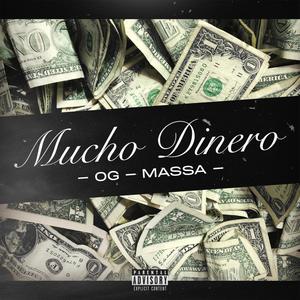 Mucho Dinero (Explicit)