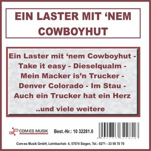 Ein Laster mit 'nem Cowboyhut