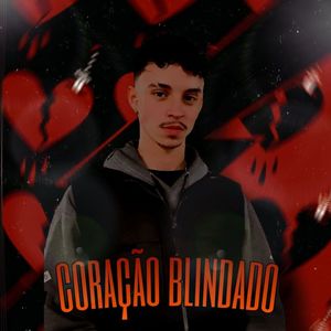 Coração Blindado (Explicit)