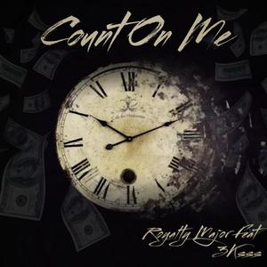 Count On Me(feat. 3Ksss) (Explicit)