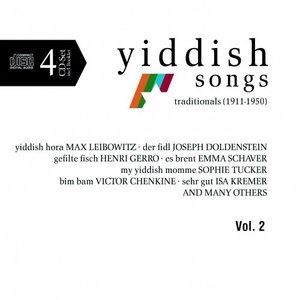 Yiddish Songs - Traditionals (1911 – 1950) Vol. 2