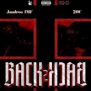 BACK2BACK (feat. Jandroo4MF) (Explicit)