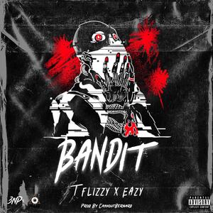 Bandit(feat. Eazy) (Explicit)