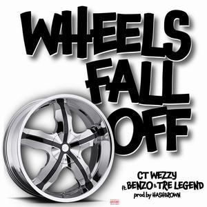 Wheels fall off (feat. TherealBenzo & Tre legend) [Radio Edit] [Explicit]