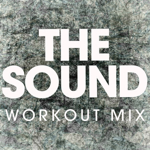The Sound (Extended Workout Mix)
