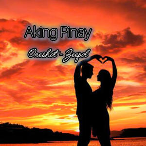 Aking Pinay (feat. Oneshot)