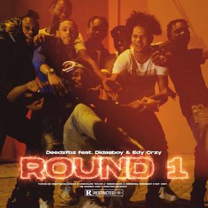 ROUND#1 (feat. DidasBoy & Edy Crzy) (Explicit)