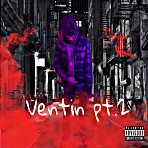 Ventin Pt. 2 (Explicit)