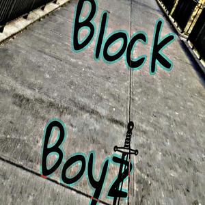 Block Boyz (Explicit)