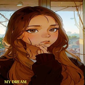 My Dream