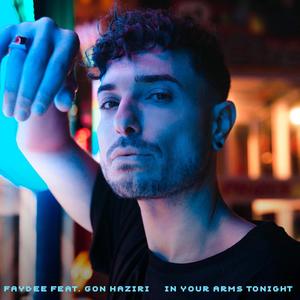 In Your Arms Tonight(feat. Gon Haziri)