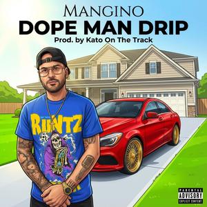 Dope Man Drip (Explicit)