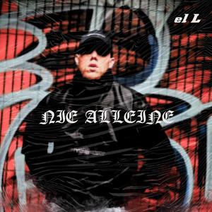 NIE ALLEINE (Explicit)