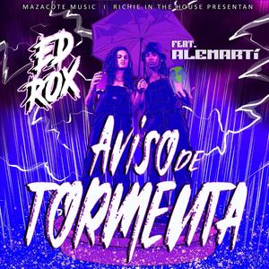 Aviso De Tormenta (feat. ALEMARTI)