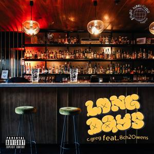 Long Days (feat. 8ch2Owens) (Explicit)