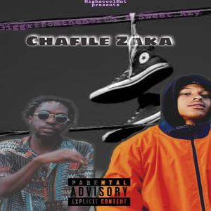 Chafile Zaka (feat. Giggxfromthenorth & Sweet Axy)