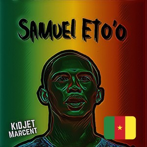 Samuel Eto'o (Explicit)