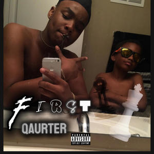 First Quarter EP (Explicit)