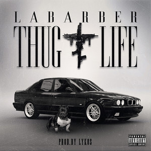 Thug Life (Explicit)