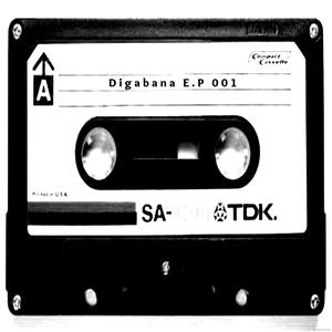 Digabana E.P 001 (Explicit)