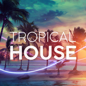 Tropical House