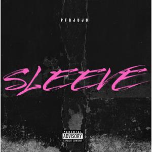 Sleeve (feat. Tayypaid) (Explicit)