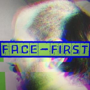 Face-First