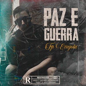 Paz e Guerra (Explicit)