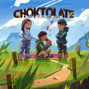 Chocolate (feat. Vanyl4 & Poison kid)