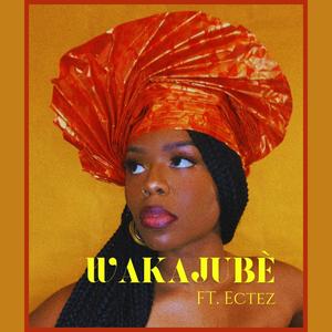 Wakajubè (feat. Ectez)