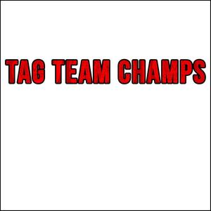 Tag Team Champs (feat. YMKRondo) [Explicit]