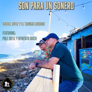 Son Para Un Sonero (feat. Pole Ortiz & Renesito Avich)