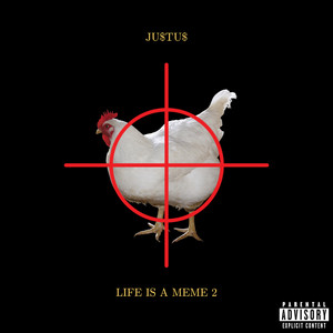 Life Is a Meme 2 (Explicit)