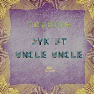 Freedom (Explicit)