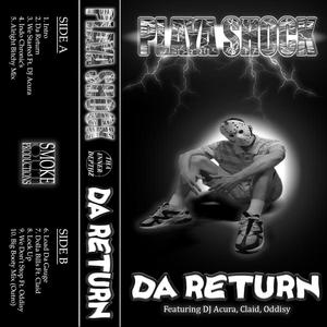 Playa Shock Da Return (Explicit)