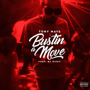 Bustin a Move (Explicit)