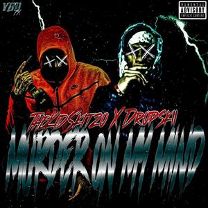 Murder on my Mind (feat. Dropskiii4) (Explicit)