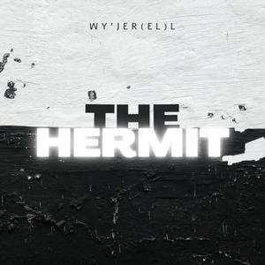 The Hermit (Explicit)